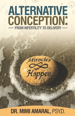 Alternative Conception: From Infertility to delivery Cover Image