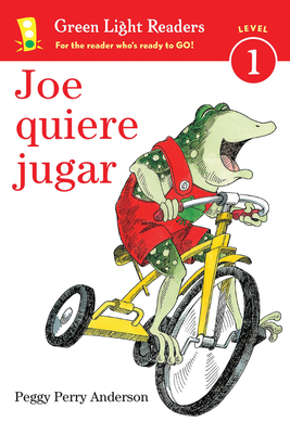 Joe Quiere Jugar: Joe on the Go (Spanish edition) (Green Light Readers Level 1)