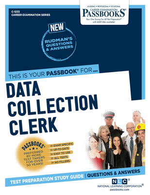 Data Collection Clerk (C-1233): Passbooks Study Guide (Career Examination Series #1233) By National Learning Corporation Cover Image