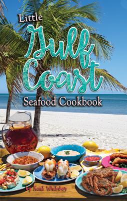 Little Gulf Coast Seafood Cookbook Cover Image
