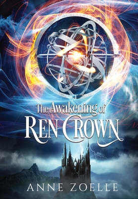 The Awakening of Ren Crown By Anne Zoelle Cover Image