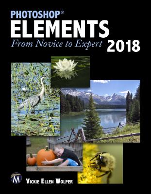 Photoshop Elements 2018: From Novice to Expert Cover Image