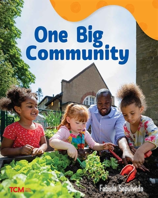 One Big Community (Exploration Storytime) Cover Image