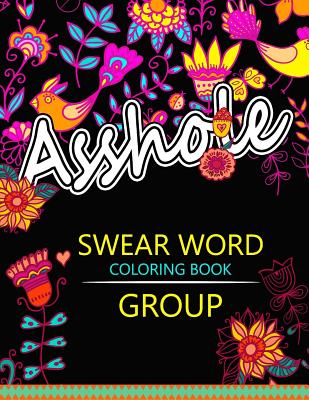 Swear Word coloring Book Group: Insult coloring book, Adult coloring books By Rudy Team Cover Image