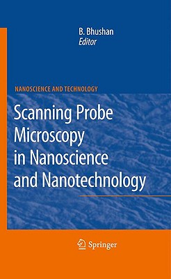 Scanning Probe Microscopy in Nanoscience and Nanotechnology (Nanoscience and Technology) Cover Image