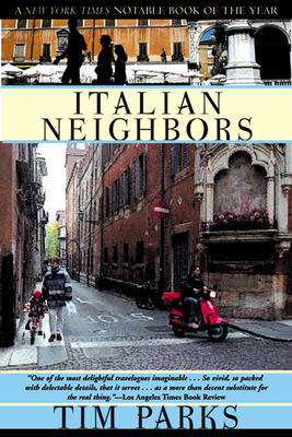 Italian Neighbors By Tim Parks Cover Image
