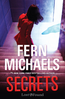 Secrets: A Thrilling Novel of Suspense (A Lost and Found Novel #2)