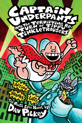 Captain Underpants and the Tyrannical Retaliation of the Turbo Toilet 2000:  Color Edition (Captain Underpants #11) (Hardcover)