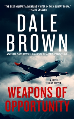 Weapons of Opportunity By Dale Brown Cover Image