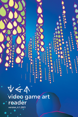 Video Game Art Reader: Volume 4 Cover Image