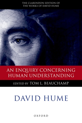 An Enquiry Concerning Human Understanding: A Critical Edition (Clarendon Hume Edition #3) Cover Image
