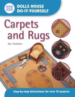 Carpets and Rugs (Dolls House Do-It-Yourself) Cover Image