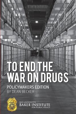 To End the War on Drugs - Policymakers Edition Cover Image