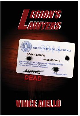 Legion's Lawyers By Vince Aiello Cover Image