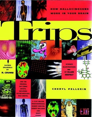 Trips: How Hallucinagens Work in Your Brain Cover Image