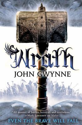 Wrath (The Faithful and the Fallen #4) By John Gwynne Cover Image