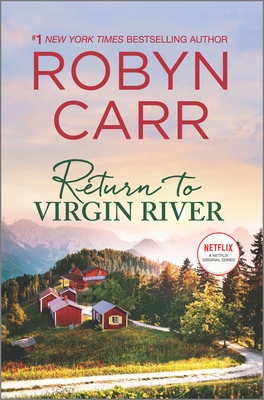 Return to Virgin River (Virgin River Novel #19) By Robyn Carr Cover Image