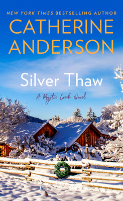 Cover for Silver Thaw (Mystic Creek #1)