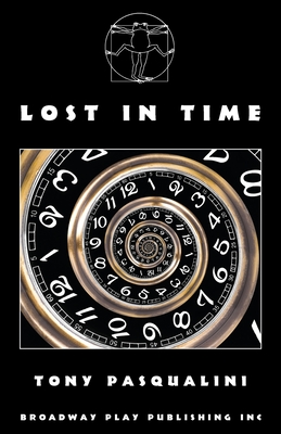 Lost in Time By Tony Pasqualini Cover Image