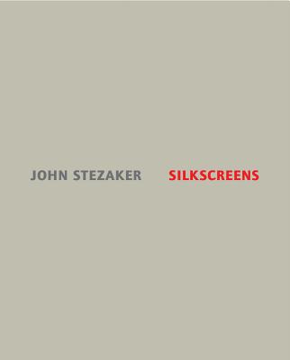 John Stezaker: Silkscreens Cover Image