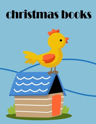 Christmas Books: Children Coloring and Activity Books for Kids Ages 2-4, 4-8, Boys, Girls, Fun Early Learning Cover Image