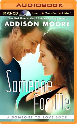 Someone for Me (Someone to Love #3) By Addison Moore Cover Image