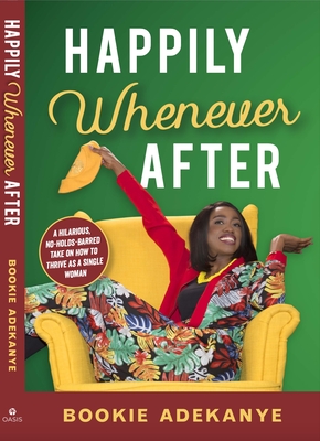 Happily Whenever After By Bookie Adekanye Cover Image