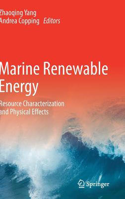 Marine Renewable Energy: Resource Characterization and Physical Effects Cover Image