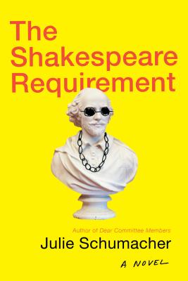 The Shakespeare Requirement: A Novel