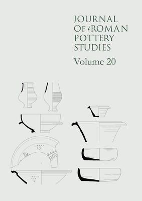 Journal of Roman Pottery Studies, Volume 20