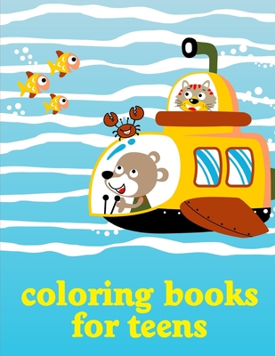 Coloring Books For Teens: Coloring Pages, cute Pictures for toddlers Children Kids Kindergarten and adults By J. K. Mimo Cover Image