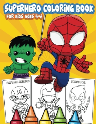 Superhero Coloring book For kids: Awesome Coloring Pages for kids and Toddlers ages 4-8 Cover Image