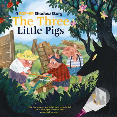 The Three Little Pigs (Pop-Up Shadow Stories)