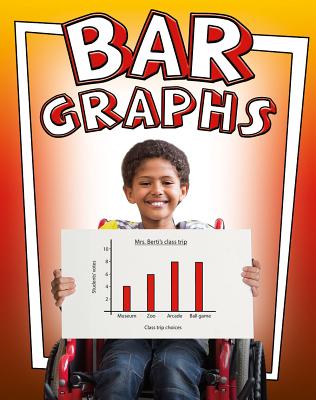 Bar Graphs (Get Graphing! Building Data Literacy Skills)
