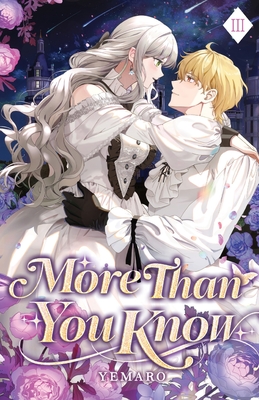 More Than You Know: Volume III (Light Novel) Cover Image