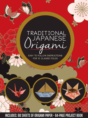 Traditional Japanese Origami: Easy to Follow Instructions for 10 Classic Folds - Includes: 80 Sheets of Origami Paper, 64-page Project Book