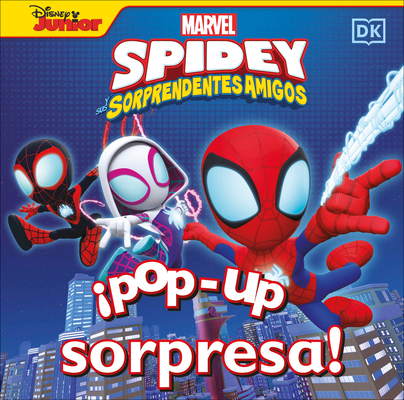 ¡Pop-up sorpresa! Spidey y sus sorprendentes amigos (Pop-Up Peekaboo! Marvel Spidey and his Amazing Friends) Cover Image