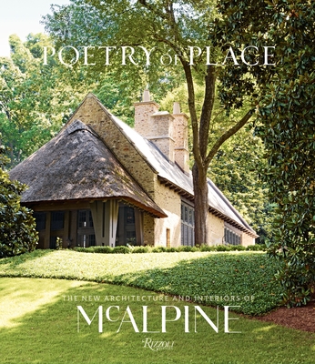 Poetry of Place: The New Architecture and Interiors of McAlpine Cover Image