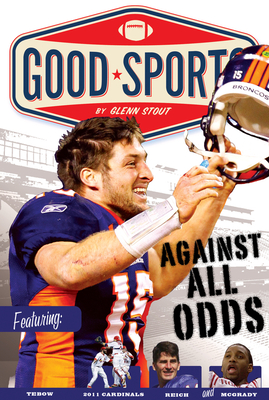 Against All Odds: Never Give up (Good Sports) Cover Image