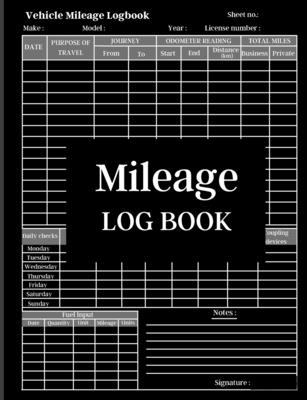 Vehicle Maintenance Log Book: Mileage and Gasoline Expense Tracker for Business and Taxes with Fuel Cost, Tax, Service Station & Milage Cover Image