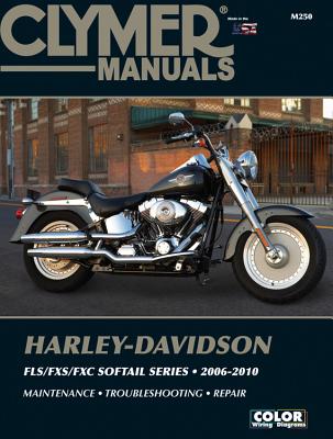 Harley-Davidson FLS/FXS/FXC Sofftail Series 2006-2010 (Clymer Powersport) By Clymer Publications Cover Image
