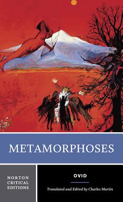 Metamorphoses: A Norton Critical Edition (Norton Critical Editions) Cover Image