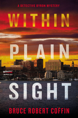 Within Plain Sight, by Bruce Robert Coffin