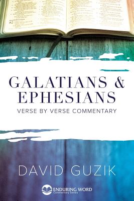 Galatians & Ephesians Commentary By David Guzik Cover Image
