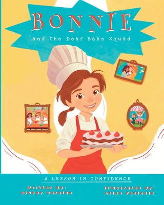 Bonnie and the Deaf Bake Squad: A Lesson in Confidence Cover Image
