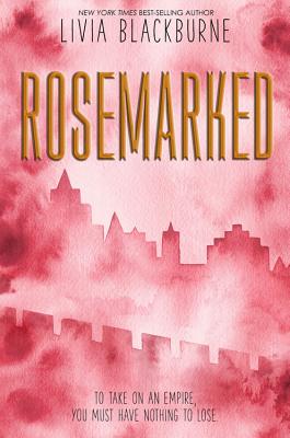 Rosemarked (A Rosemarked Novel #1) Cover Image