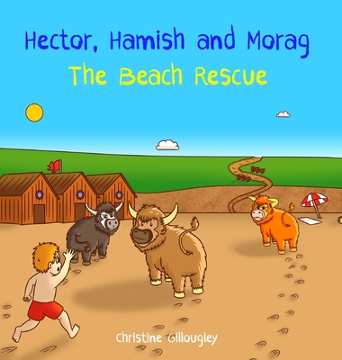 Hector, Hamish and Morag - The Beach Rescue Cover Image