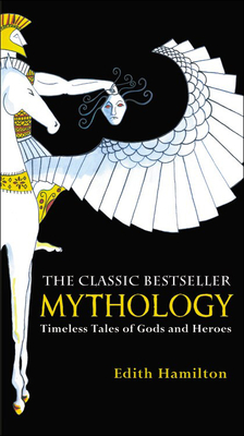 Mythology: Timeless Tales of Gods and Heroes