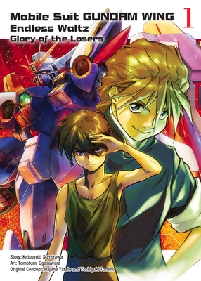 Mobile Suit Gundam WING 1: Endless Waltz: Glory of the Losers Cover Image