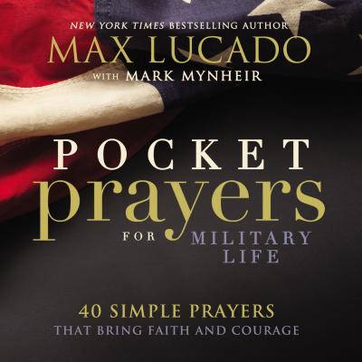 Pocket Prayers for Military Life: 40 Simple Prayers That Bring Faith and Courage Cover Image